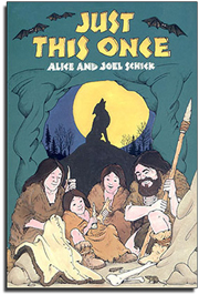 Read-Aloud Book_Just This Once_Alice Schick_Joel Schick